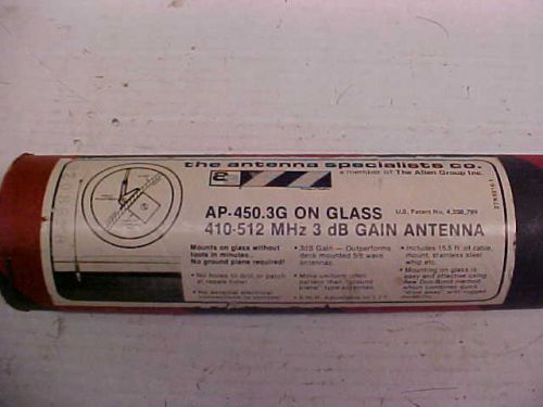 Antenna Specialist ap-450.3g on glass 3db gain mobile antenna uhf sealed loc#790