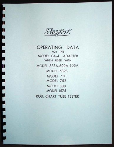 Hickok CA-4 Adapter Data for 539B 750 752 800 1575 533A 600A 605A Tube Testers