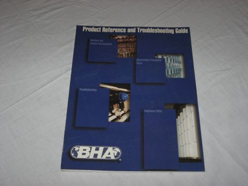 Bha product reference/troubleshooting guide industrial supply catalog for sale