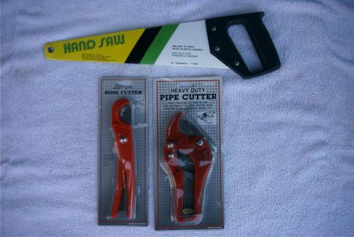 PVC/ABS HAND SAW, PIPE CUTTER, HOSE CUTTER LOT 3 TOOLS BONUS!