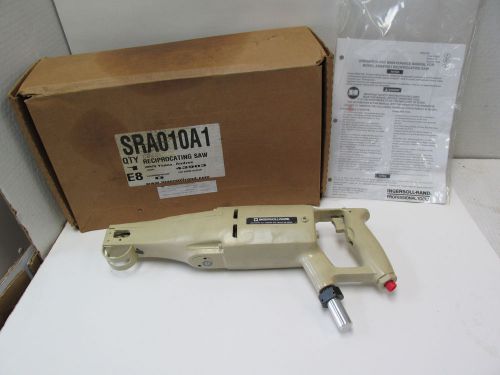 INGERSOLL RAND RECIPROCATING SAW Pneumatic Air SRA010A1 NEW *RARE*