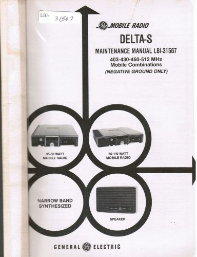 GE Manual #LBI- 31567 Delta-S synthesized 403-430-450-512  MHz negative ground