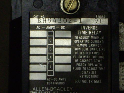 ALLEN BRADLEY 810NX51 SERIES B , BH84302-1 9-F RELAY INSTANTANEOUS TRIP (B4R)