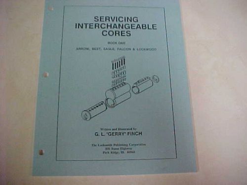 Book#1 Servicing interchangeable cores  BestArrow,Falcon, Eagle. locksmith,maint