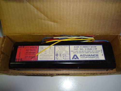 ADVANCE MARK III ENERGY SAVER 2 LAMP BALLAST V-2S40-1-TP 277V NEW