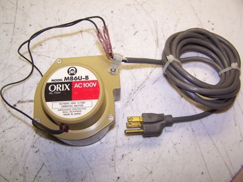 ORIX AC FAN MB6U-B AC 100V 11/10W 50/60HZ ORIENTAL MOTOR