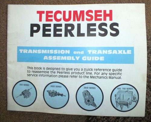 TECUMSEH PEERLESS Transmission Transaxle Assembly Guide Booklet Brochure Book