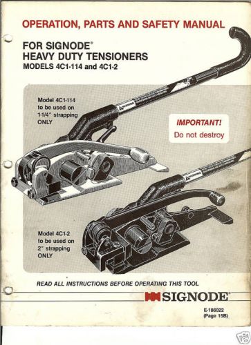 Signode 4C1-114 &amp; 4C1-2 Operation &amp; Parts Manual