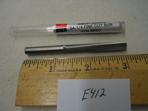 1 NEW IMCO 1/4&#034; (.250) SHANK CARBIDE BURR. SA-1/4 FINE CUT. USA MADE {E412}