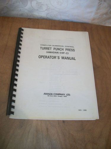 BINDED COMP NUMERICAL CONTROL TURRET PUNCH PRESS AMADAN-04P-C OPERATORS MANUAL