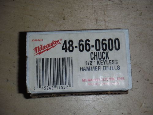 NEW OLD STOCK MILWAUKEE 48-66-0600 1/2&#034; KEYLESS CHUCK JACOBS