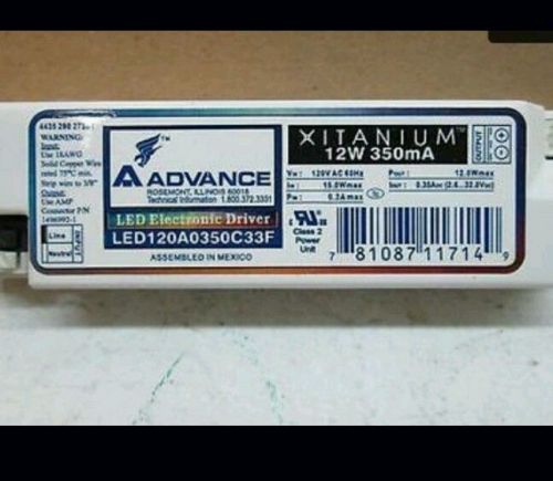 *6 *Advance LED120A0350C33FM 12W 340ma LED electronic driver 0.35A-33V 120v 60HZ