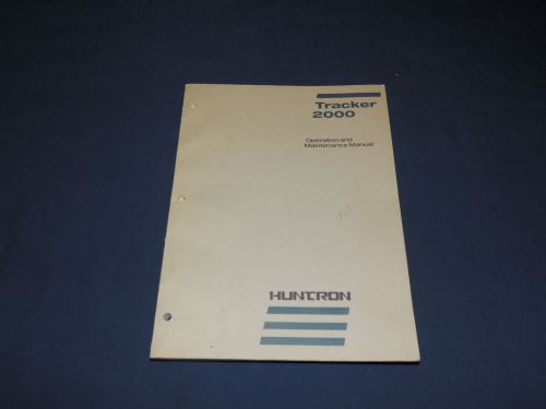 HUNTRON TRACKER 2000  OPERATION &amp; SERVICE MANUAL