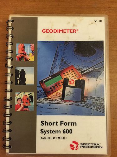 GEODIMETER TOTAL STATION SYSTEM 600 SHORT FORM MANUAL SURVEYOR