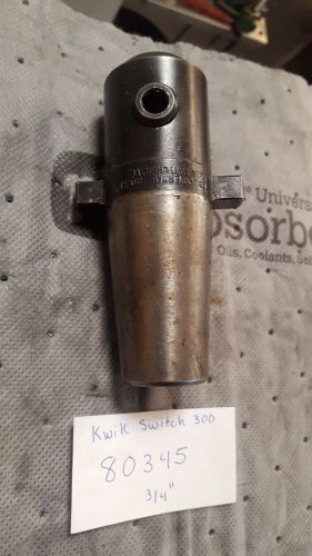 Kwik Switch 300 #80345 3/4&#034; End Mill Holder