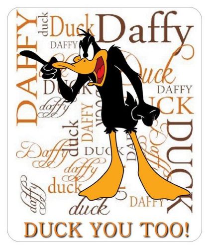 DAFFY DUCK MOUSE PAD. LOONEY TUNES CARTOONS NAME LOGO &#034;DUCK YOU TOO!&#034;. FREE SHIP