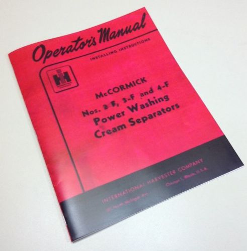 McCORMICK CREAM SEPARATOR OWNERS OPERATORS MANUAL 2-F 3-F 4-F POWER WASH FULL