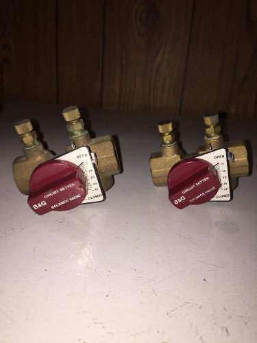 B&amp;G Circuit Setter Balance Valve Qty 2