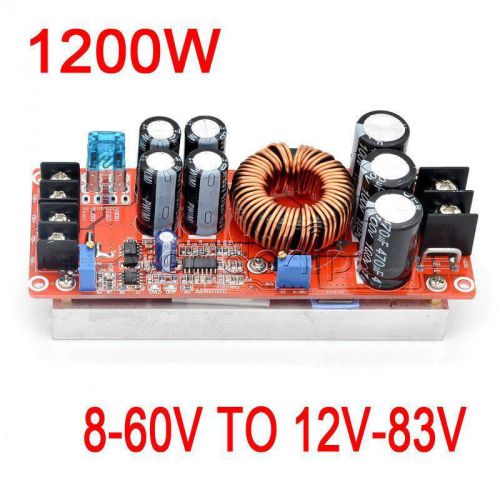 1200W 20A DC Converter Boost car Power Supply Module 8-60V Step-up 12v-83V 24v