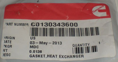 CUMMINS C0130343600 HEAT EXCHANGER GASKET OEM GENUINE ORIGINAL NEW SEALED PART