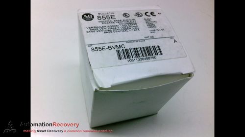 ALLEN BRADLEY 855E-BVMC SERIES A STACK LIGHT BASE VERTICAL MOUNT, NEW