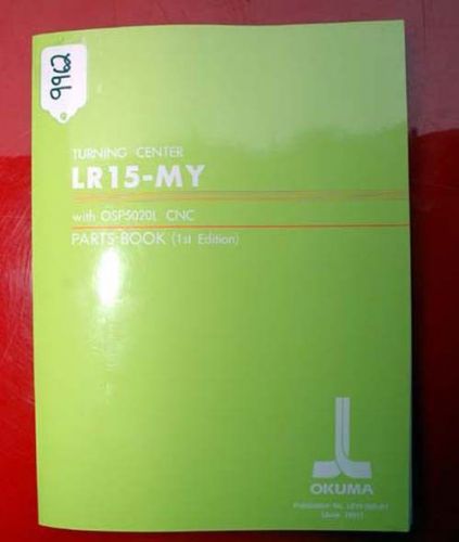 Okuma LR15-MY CNC Turning Center Parts Book: LE15-085-R1 (Inv.9962)