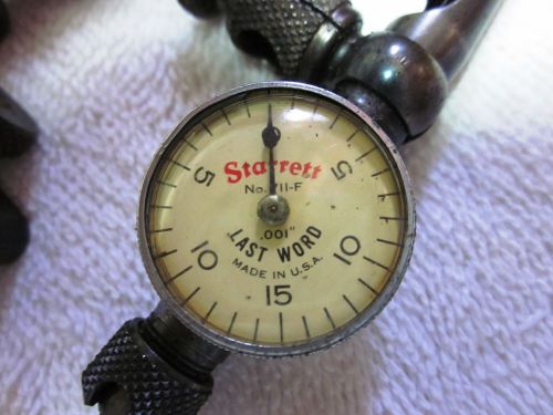 Starrett No. 711F LAST WORD Dial Test Indicator w/extras