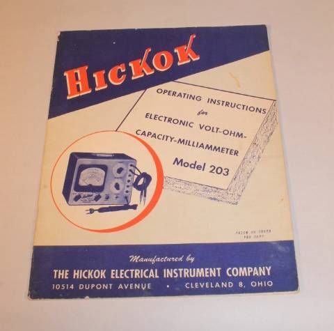 VTG HICKOK OPERATING INSTRUCTIONS MANUAL VOLT OHM CAPACITY MILLIAMMETER 203