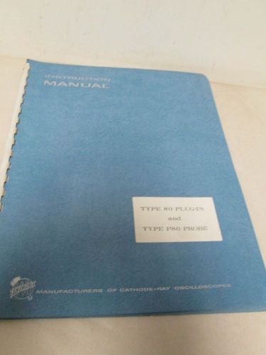 TEKTRONIX TYPE 80 PLUG-IN TYPE P80 PROBE INSTRUCTION MANUAL