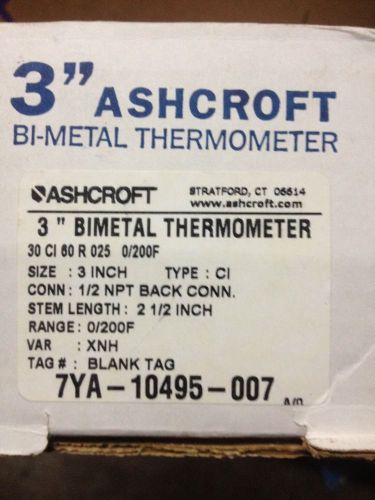 NEW- ASHCROFT 3&#034; BIMETAL THERMOMETER 7YA-10495-007