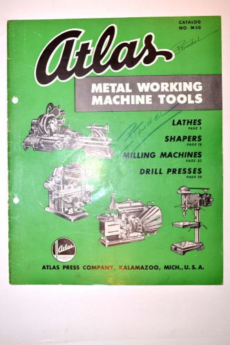 Atlas metal machine tools catalog m.50 1950 #rr163 lathe shaper milling machine for sale