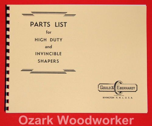 GOULD &amp; EBERHARDT High Duty &amp; Invincible Metal Shapers  Part Manual 1001