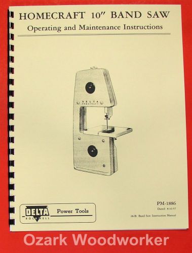 HOMECRAFT DELTA 10&#034; Band Saw Instruction Part Manual 0361