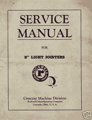 Rockwell Crescent 8 Inch Light Jointer Service Manual