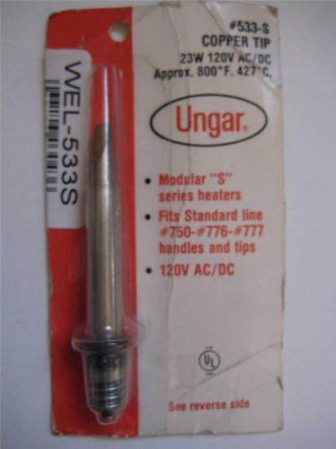 UNGAR Heater 533S 23W 120V 800 Degree F Long Chisel TIP 750 776 777 Handles NOS