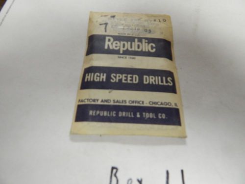 &#034;REPUBLIC&#034; Twist Drill Bits, &#034;10&#034; Size, lot of 7 Pcs