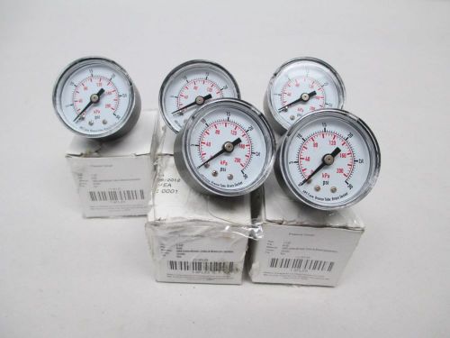 LOT 5 NEW 4FLZ5 PRESSURE GAUGE 0-30PSI 1-1/2IN FACE 1/8IN NPT D365113