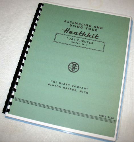 Assembly Manual with Tube Charts for Heathkit TC-1 TUBE TESTER, Test Data Setups