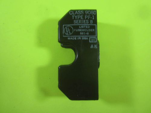 Square D Fuse Holder Class 9080 -- Type PF-1 Ser: B -- New