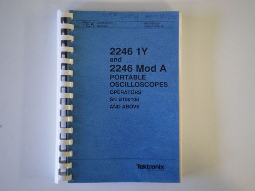 MANUAL TEKTRONIX 2246 1Y &amp; 2246 MOD A PORTABLE OSCILLOSCOPES OPERATORS MANUAL