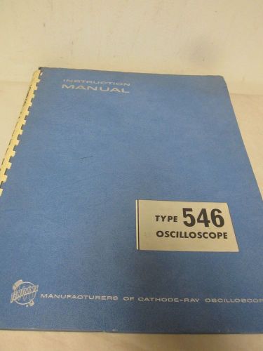 TEKTRONIX TYPE 546 OSCILLOSCOPE INSTRUCTION MANUAL