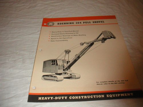 1945 KOEHRING MODEL 304 PULL SHOVEL CRAWLER CRANE SALES BROCHURE