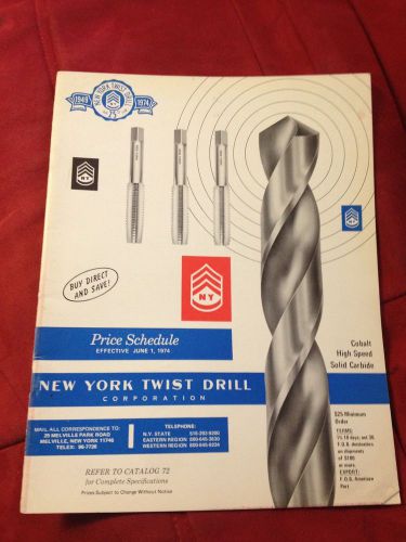 VINTAGE NEW YORK TWIST DRILL 1974 CATALOG PRICE SCHEDULE