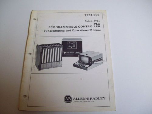 ALLEN-BRADLEY 1774-800 PLC PROGRAMMING &amp; OPERATIONS MANUAL 635006-50 - FREE SHIP