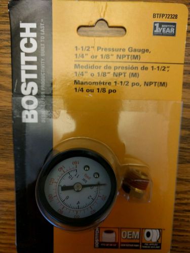 Bostitch 1-1/2&#034; Pressure Gauge 1/4&#034; or 1/8&#034; NPT (M) OEM Repair Part BTFP72328