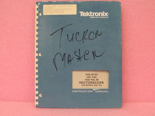 Tektronix 1420 NTSC/1421 PAL/1422 PAL-M Instruct. Man. w/Schematics (Rev. 4/81)