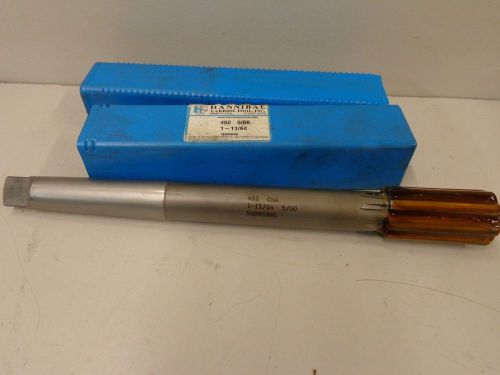 NEW HANNIBAL 1-11/64&#034; CARBIDE TIPPED TAPER SHANK CHUCKING REAMER    STK 1420