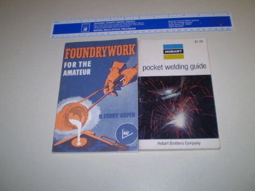 FOUNDRY WORK FOR THE AMATEUR &amp; POCKET WELDING GUIDE 2 VINTAGE BOOKS NEW COND.