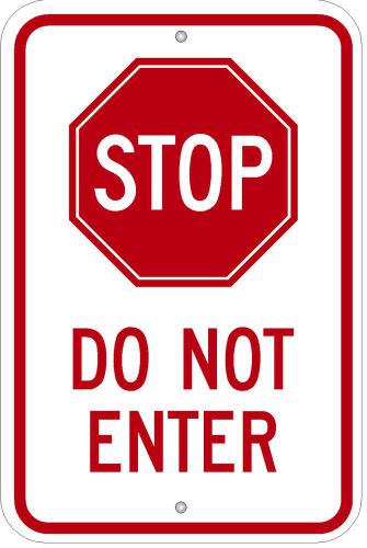 Highway Traffic Supply STOP DO NOT ENTER 12&#034; x 18&#034; Engineer Grade Sign