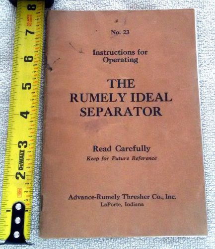 Advance Rumely Ideal Separator threshing machine instructions catalog hit miss